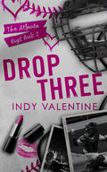 Drop Three: second chance, brother's best friend, slow burn, roommates (The Atlanta Boys)