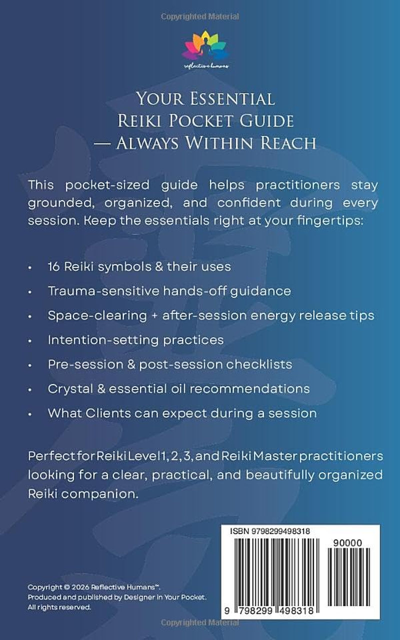 Reiki Symbols Pocket Guide for Practitioners: Quick Reference Guide to Reiki Symbols, Meanings, and Uses for Level 1, 2, 3 & Reiki Master Practitioners