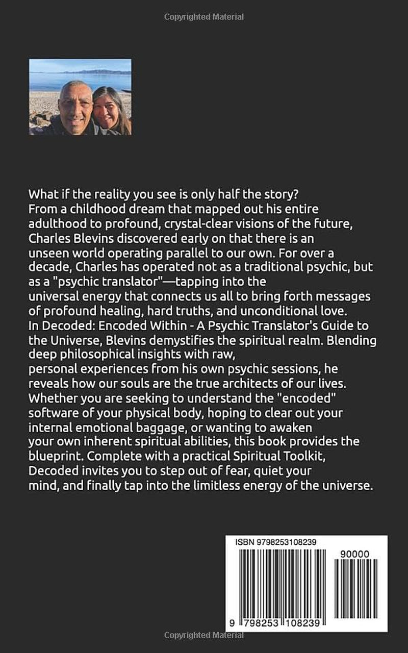 Decoded: Encoded Within: A Psychic Translator's Guide to the Universe