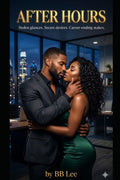 After Hours: A Black Romance Novella