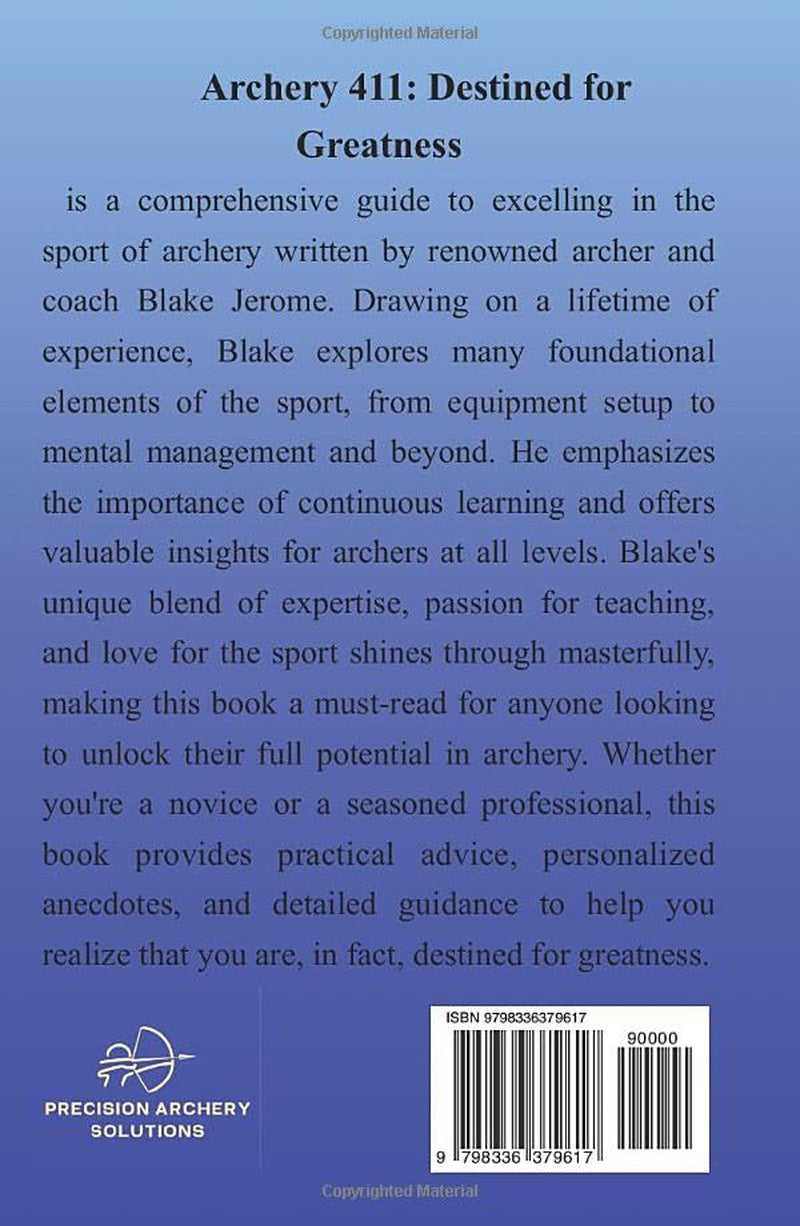 Archery 411:: Destined for Greatness