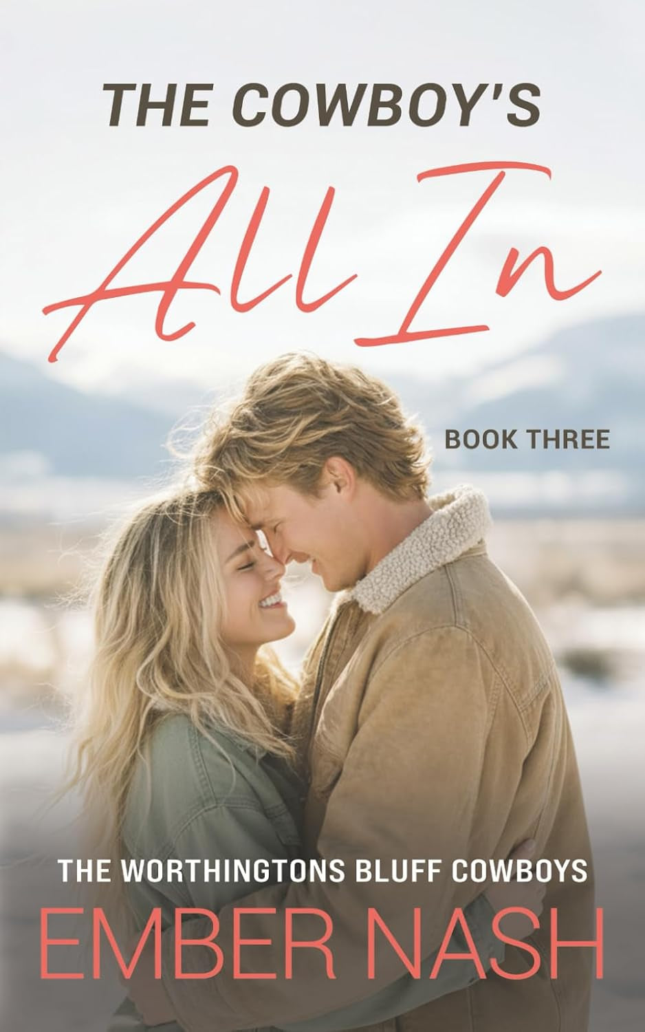 The Cowboy's All In (The Worthingtons Bluff Cowboys)