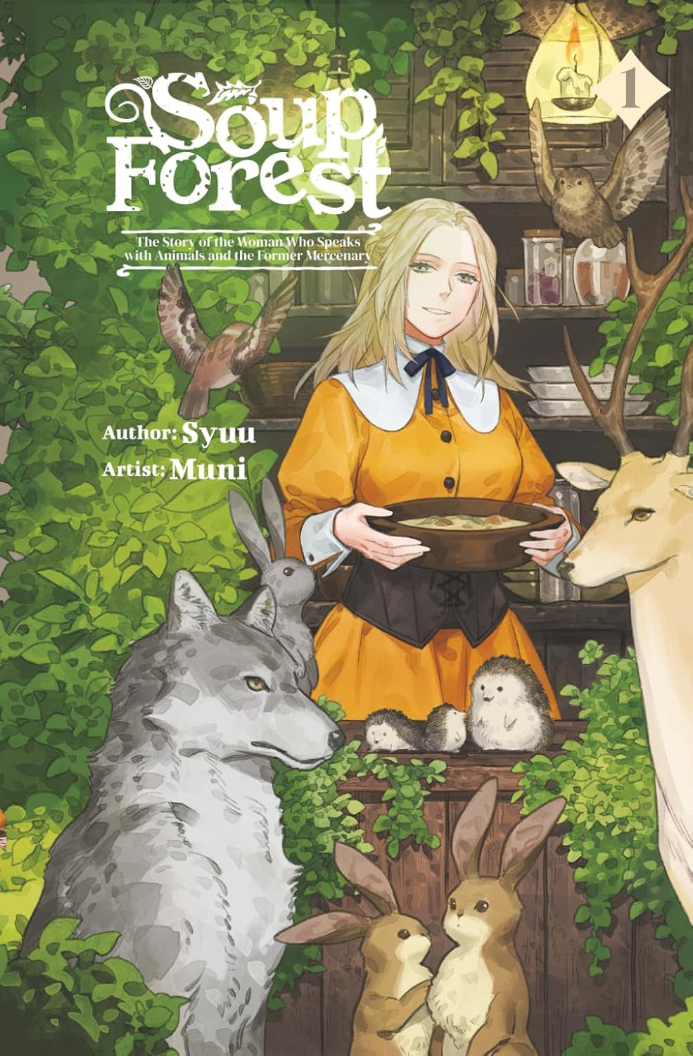 Soup Forest: The Story of the Woman Who Speaks with Animals and the Former Mercenary Vol.1
