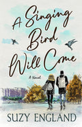 A Singing Bird Will Come
