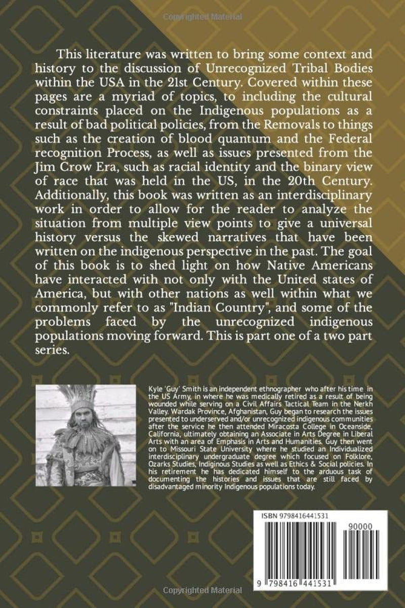 "Unrecognized" Pt 1: Into the Hills & lost to The Winds: An Examination of The Disenfranchised Native Americans, The Ethnocentrism, and Historical Amnesia Within the Ozarks & Its Surrounding Areas