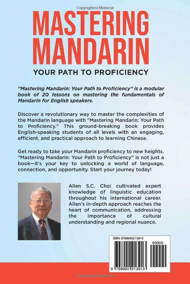 Mastering Mandarin: Your Path to Proficiency - Learn Chinese Language for English Speakers, Business, Academia and Global Trade