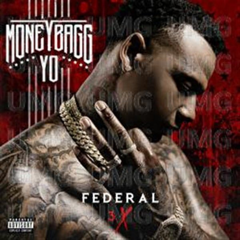 Federal 3X Explicit Lyrics