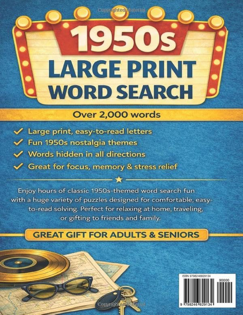 1950s Nostalgia Large Print Word Search: A Trip Down Memory Lane with 100+ Easy-to-Read Puzzles, Fun Facts, and Full Answer Key (Discover & Solve Word Search Series)