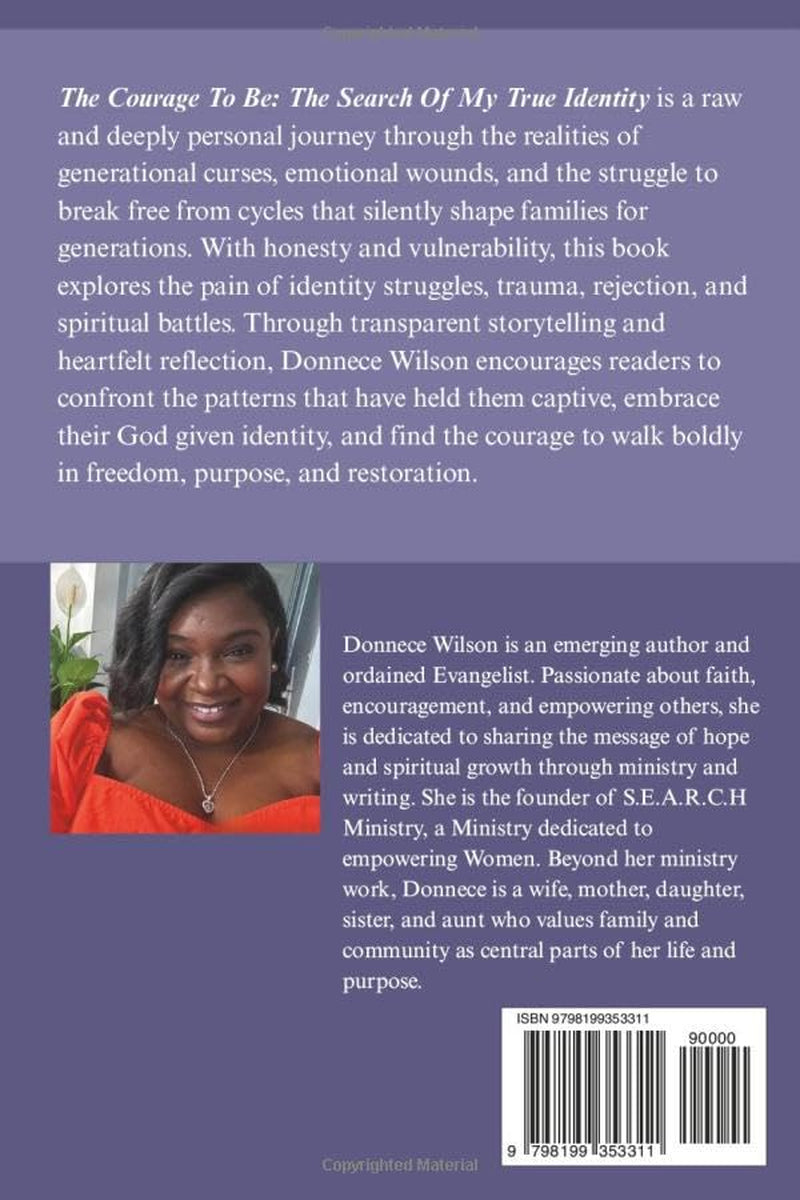 The Courage To Be: The Search Of My True Identity