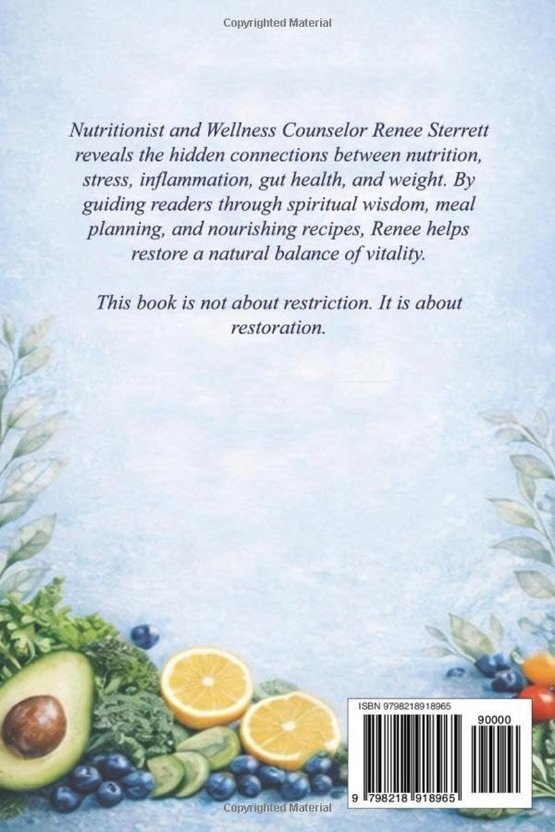 The Hidden Secrets of Weight Loss: Faith-Based Guide to Healing the Body, Renewing the Mind, and Honoring God