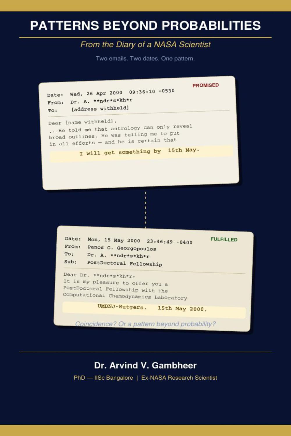 Patterns Beyond Probabilities: From the Diary of a NASA Scientist