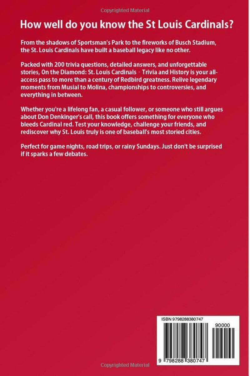 On the Diamond: St. Louis Cardinals: Trivia and History