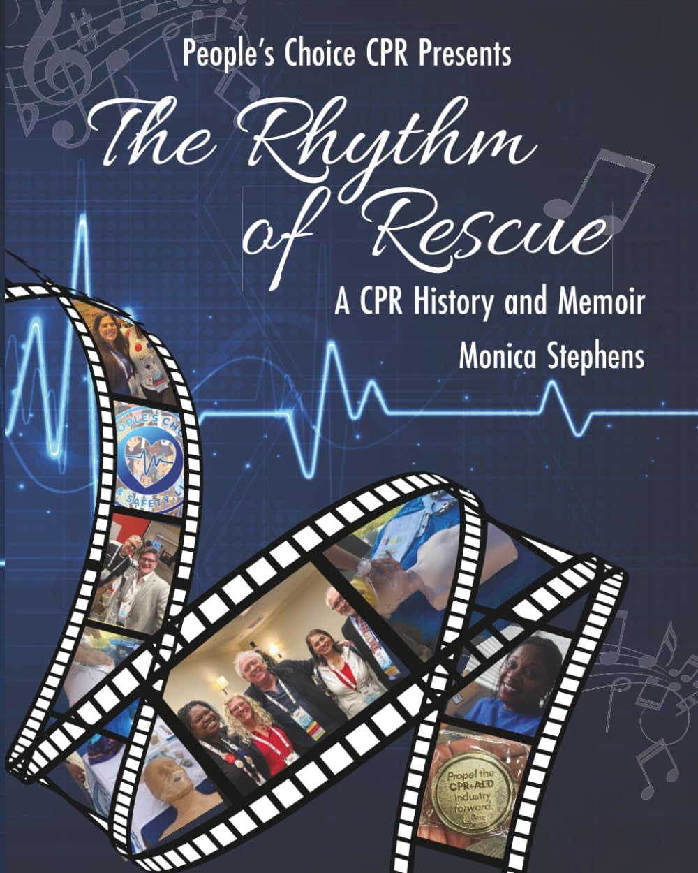 The Rhythm of Rescue: A CPR History and Memoir