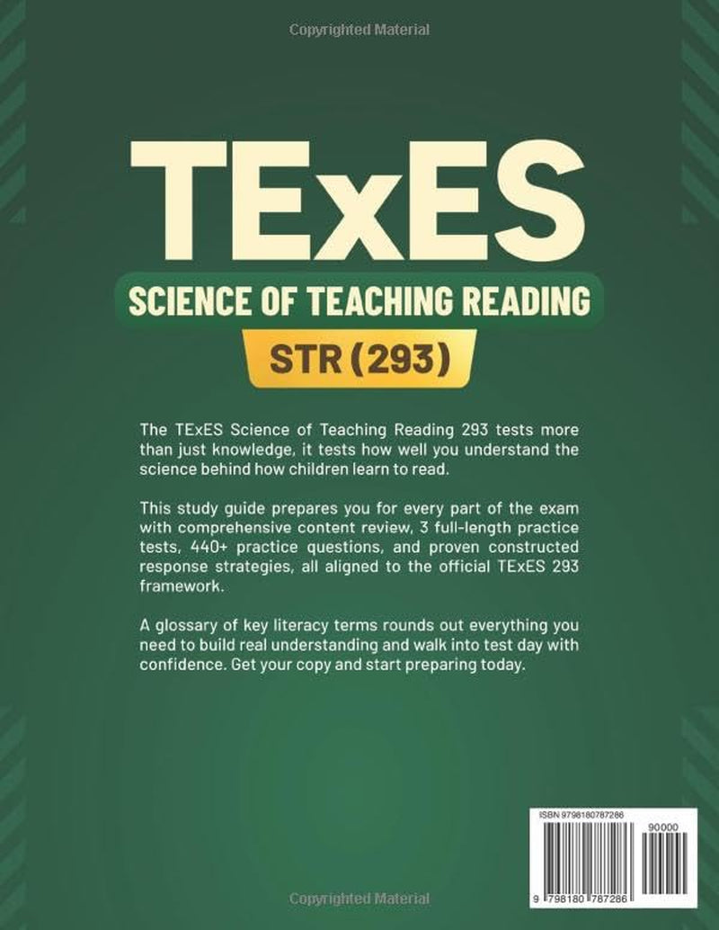 TExES Science of Teaching Reading 293 Study Guide 2026 - 2027: Comprehensive Content Review, Practice Questions, Full-Length Practice Test Constructed ... Strategies, Glossary of Key Literacy Terms
