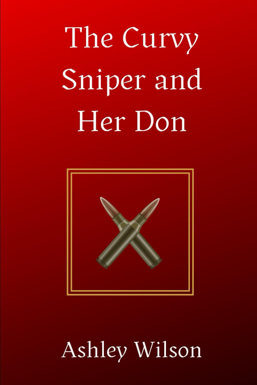 The Curvy Sniper and Her Don (The Curvy Mafia Series)