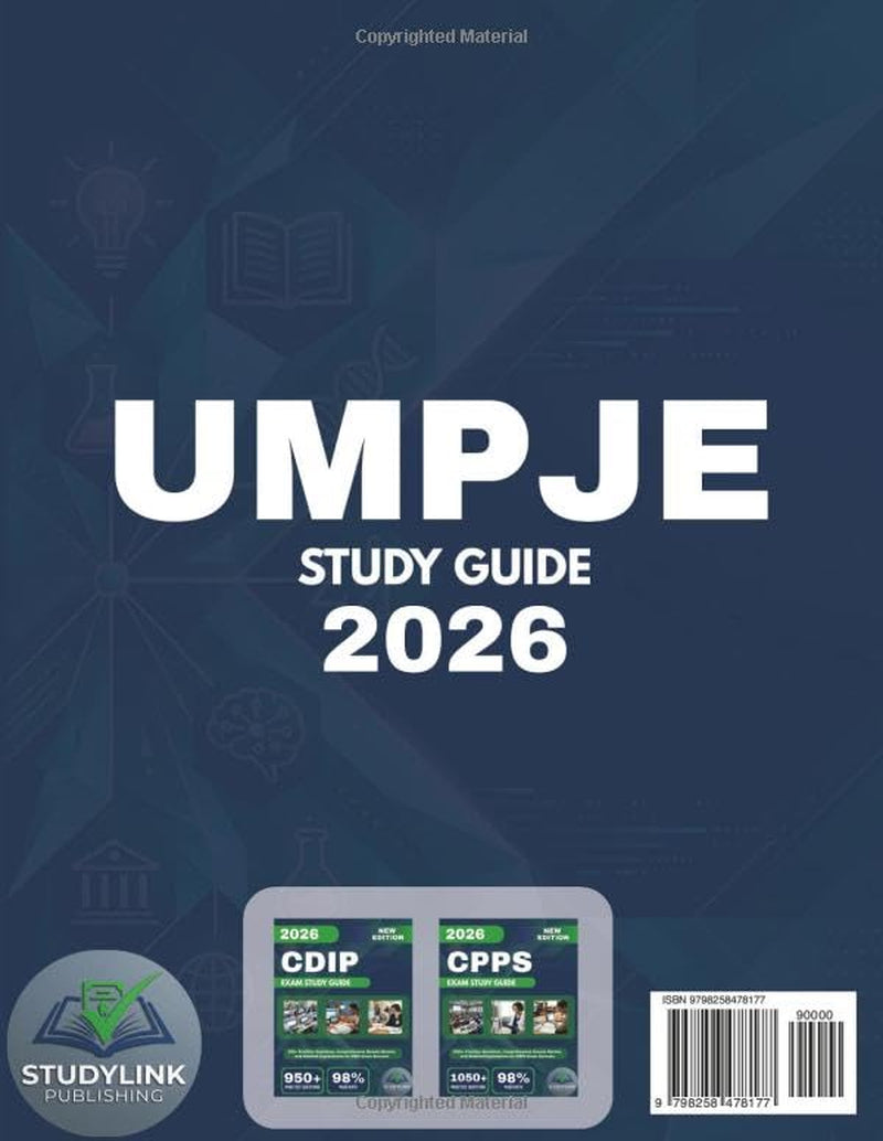 UMPJE STUDY GUIDE 2026: 1100+ Practice Questions, Comprehensive Domain Review, and Detailed Explanations for UMPJE Exam Success