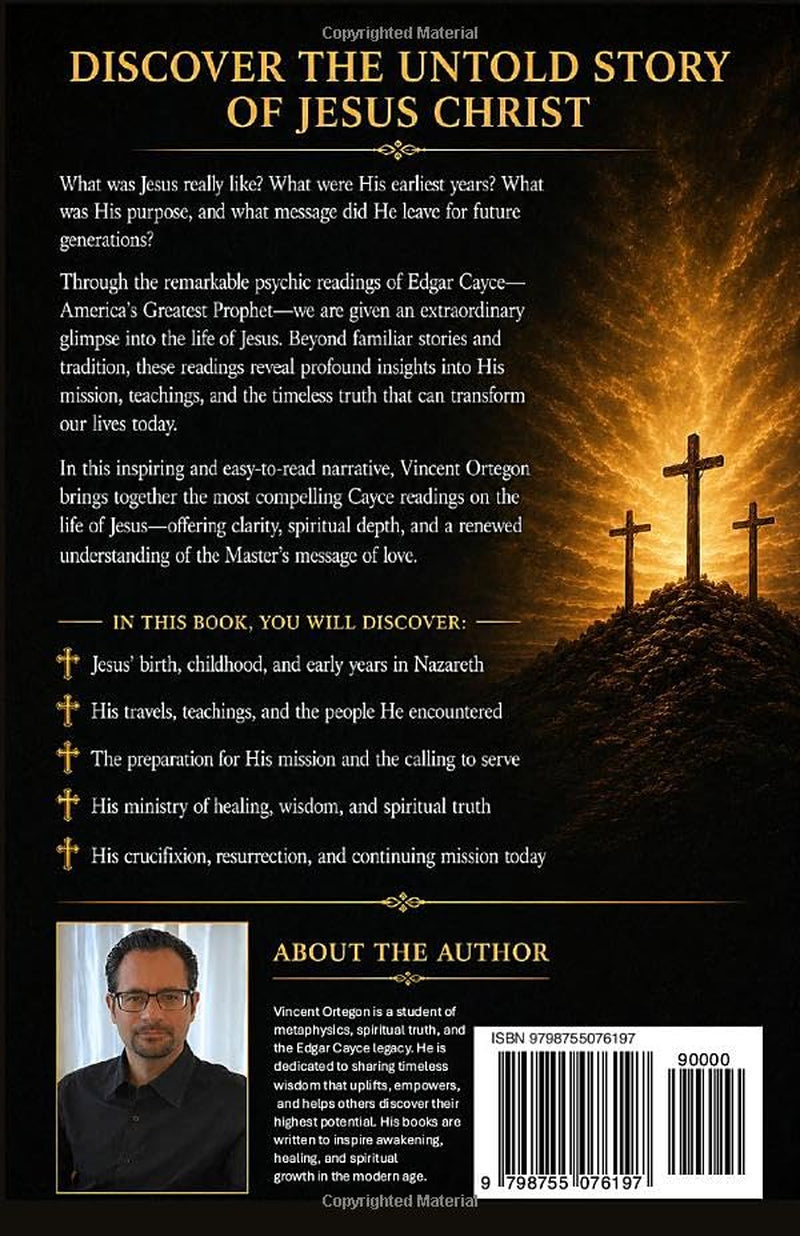 Edgar Cayce on the Life of Jesus Christ (Edgar Cayce's Readings on Atlantis, Astrology, and Jesus Christ)