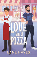 All's Fair in Love and Pizza: MM Grumpy-Sunshine Romance