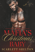 The Mafia’s Christmas Baby (Claimed for Christmas)