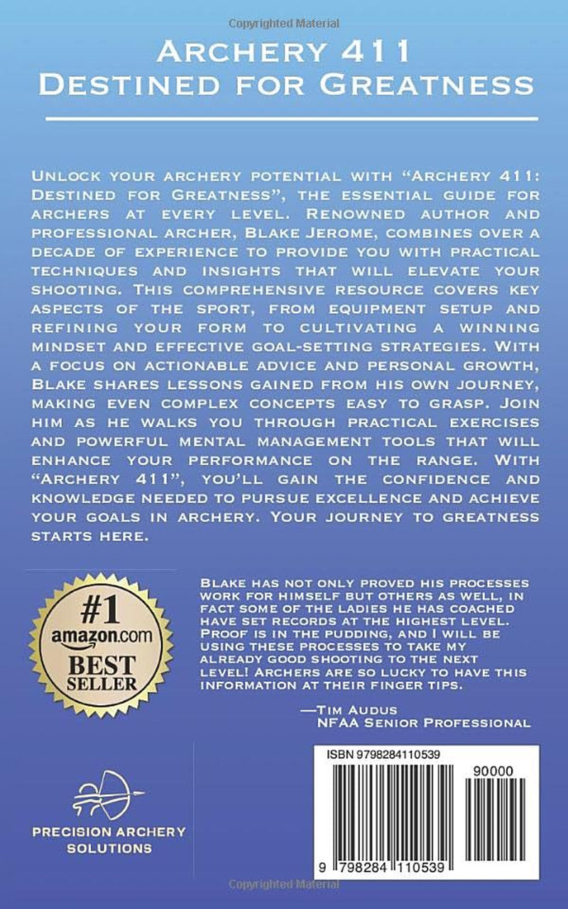 Archery 411: Destined for Greatness