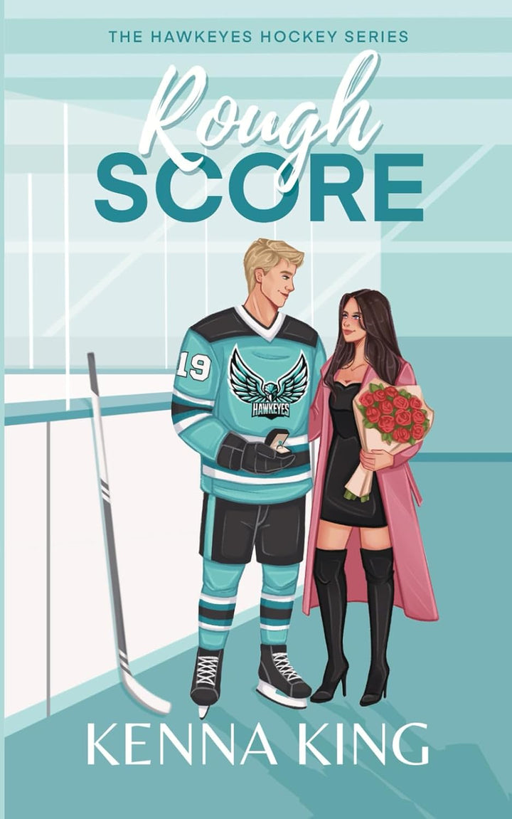 Rough Score: A Marriage of Convenience Hockey Romance (The Hawkeyes Hockey Series)