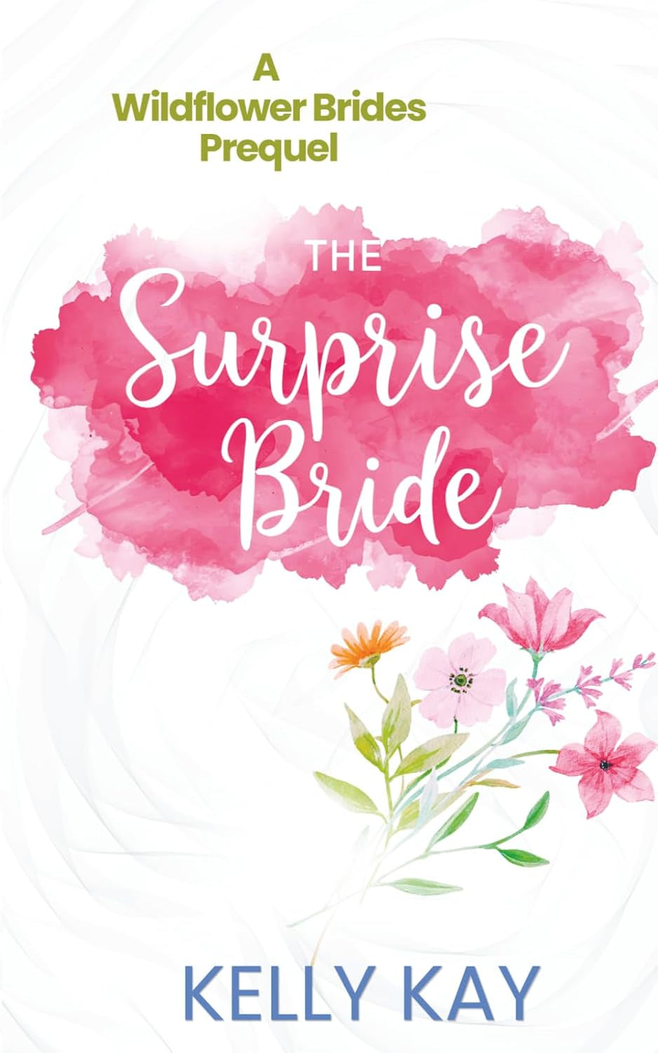 Surprise Bride: A Wildflower Brides Prequel
