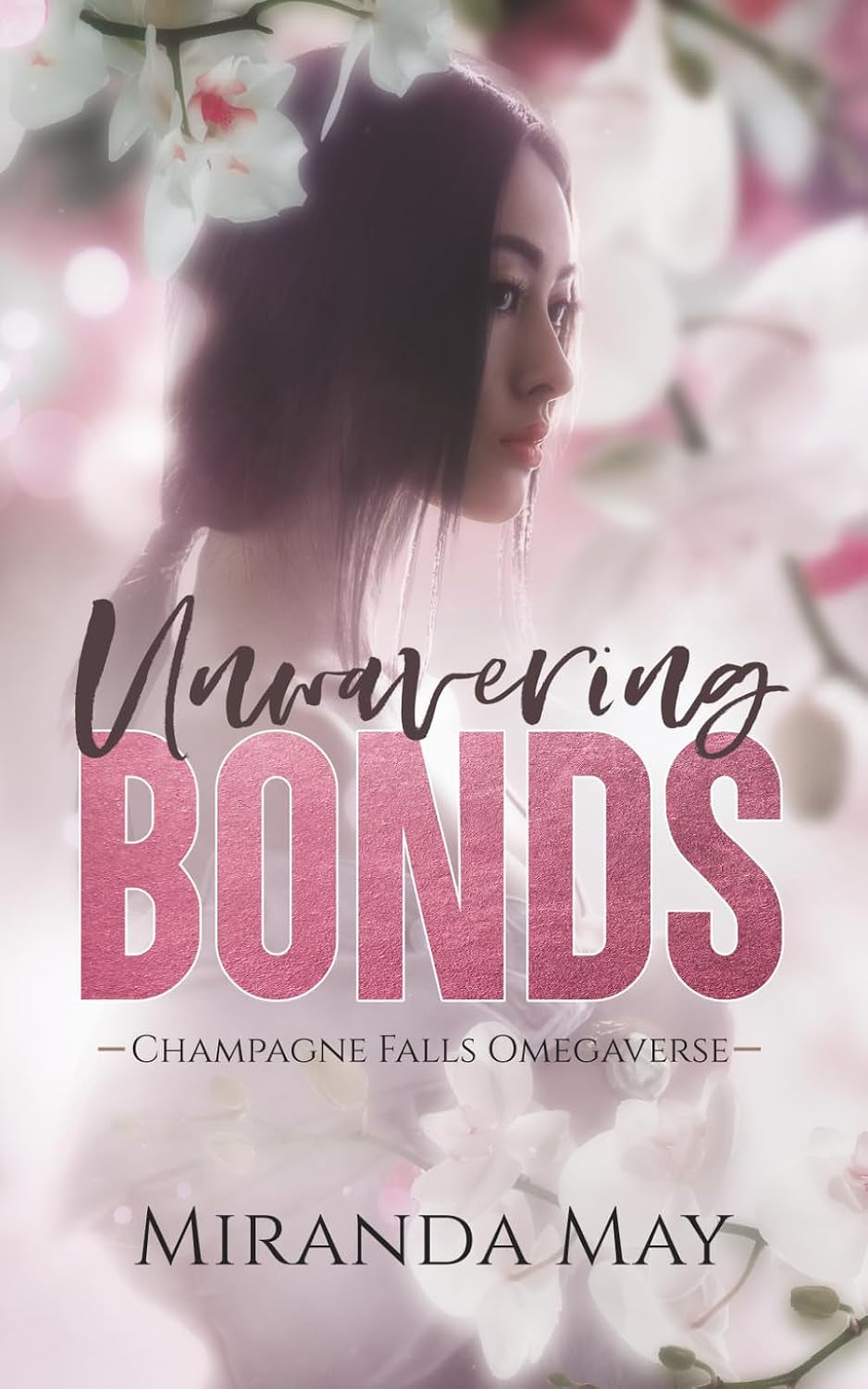 Unwavering Bonds (Champagne Falls Omegaverse)